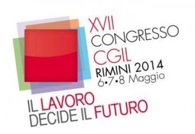 6 - 8 maggio 2014 Rimini Congresso CGIL nazionale