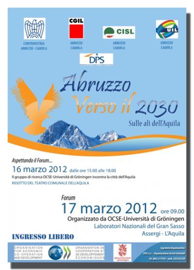 L&#039;Aquila 17 marzo 2012 Forum OCSE - Università di Groningen: &quot;Abruzzo verso il 2030: sulle ali dell&#039;Aquila&quot;