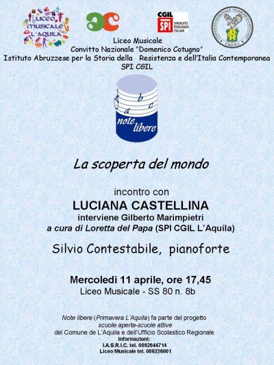 11 aprile 2012 L&#039;Aquila Quinto incontro di &quot;Note Libere&quot;: La scoperta del mondo con Luciana Castellina