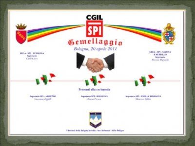 19 aprile 2011 Gemellaggio Lega SPI CGIL Sulmona (AQ) e Lega SPI CGIL Savena San Ruffillo (BO)