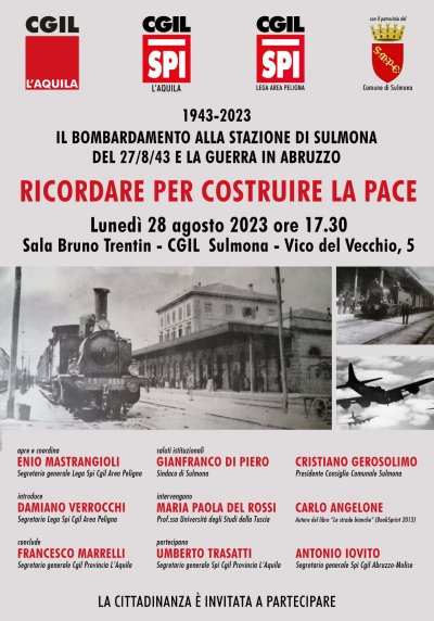 Ricordare per costruire la pace! 27 agosto 1943 bombardamento della stazione di Sulmona